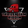 Trailer Jam Riddim Reloaded (2023)