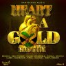 Heart A Gold Riddim (2023)