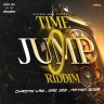 Time Jump Riddim (2023)