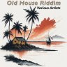 Old House Riddim (2023)