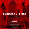 Funeral Time Riddim (2023)