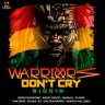 Warriors Don't Cry Riddim (2024)