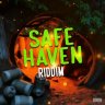 Safe Haven Riddim (2024)