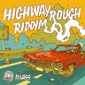 Highway Rough Riddim (2025)