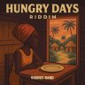Hungry Days Riddim (2025)