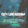 City Life Riddim (2025)