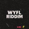 Wyfl Riddim (2026)