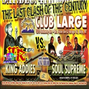 King Addies Vs Soul Supreme 1999 Brooklyn